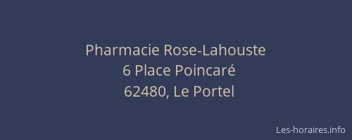 Pharmacie Rose-Lahouste