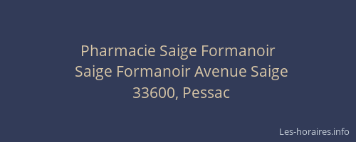 Pharmacie Saige Formanoir
