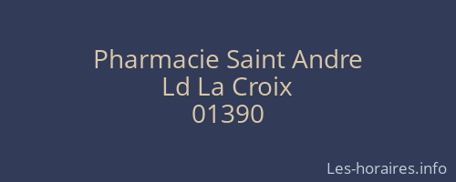 Pharmacie Saint Andre