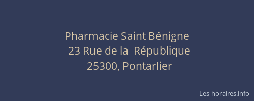Pharmacie Saint B&eacute;nigne