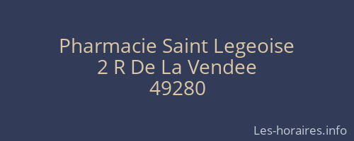 Pharmacie Saint Legeoise
