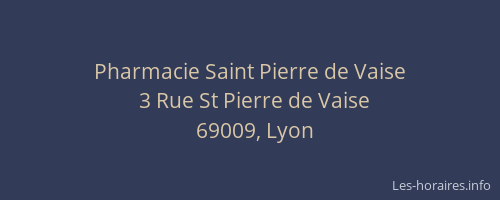 Pharmacie Saint Pierre de Vaise