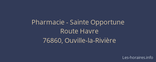 Pharmacie - Sainte Opportune