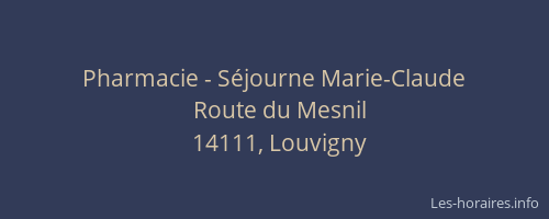 Pharmacie - S&eacute;journe Marie-Claude