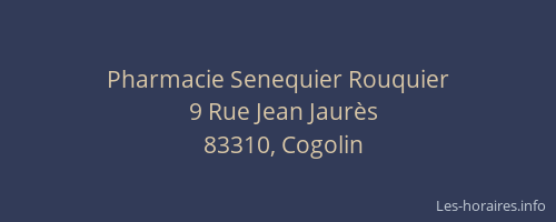 Pharmacie Senequier Rouquier
