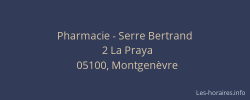 Pharmacie - Serre Bertrand