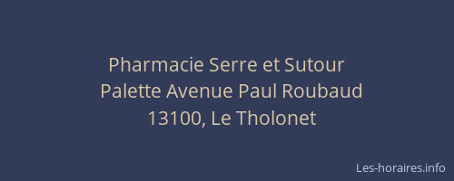 Pharmacie Serre et Sutour