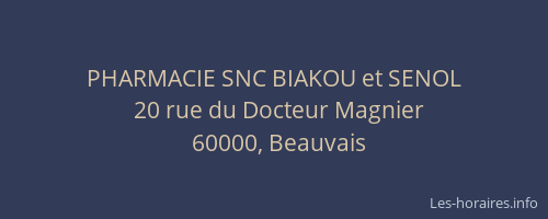 PHARMACIE SNC BIAKOU et SENOL