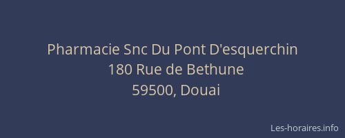 Pharmacie Snc Du Pont D'esquerchin