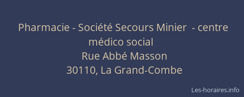 Pharmacie - Société Secours Minier  - centre médico social
