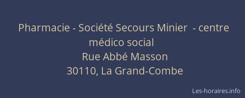 Pharmacie - Soci&eacute;t&eacute; Secours Minier  - centre m&eacute;dico social