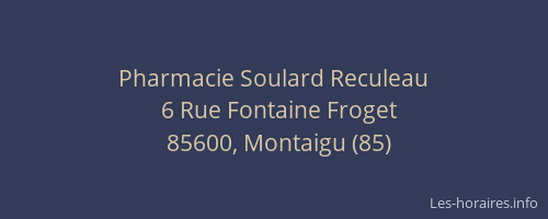 Pharmacie Soulard Reculeau