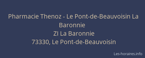 Pharmacie Thenoz - Le Pont-de-Beauvoisin La Baronnie