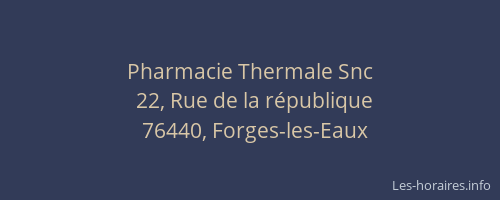Pharmacie Thermale Snc