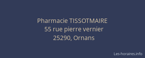 Pharmacie TISSOTMAIRE