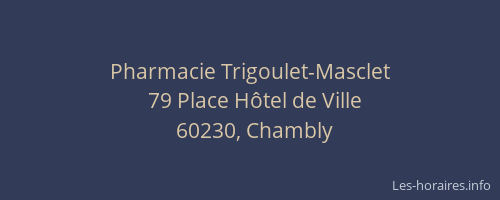 Pharmacie Trigoulet-Masclet