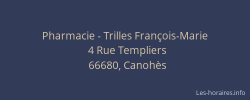 Pharmacie - Trilles Fran&ccedil;ois-Marie