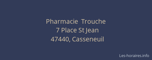 Pharmacie  Trouche