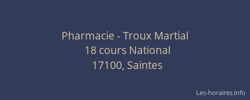 Pharmacie - Troux Martial