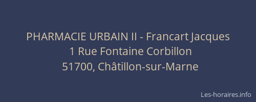 PHARMACIE URBAIN II - Francart Jacques