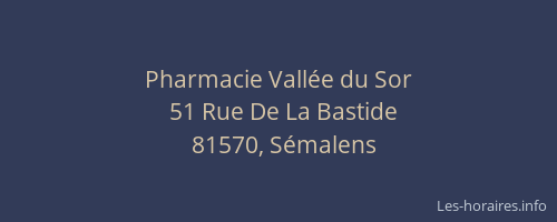Pharmacie Vallée du Sor