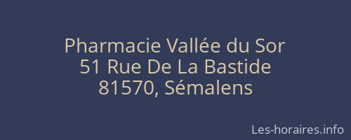 Pharmacie Vallée du Sor
