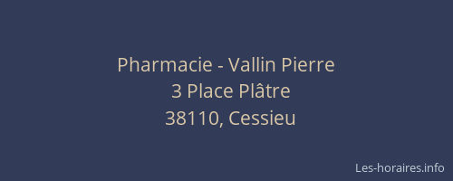 Pharmacie - Vallin Pierre