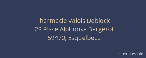 Pharmacie Valois Deblock