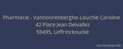 Pharmacie - Vannoorenberghe-Louchie Caroline