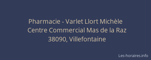 Pharmacie - Varlet Llort Mich&egrave;le