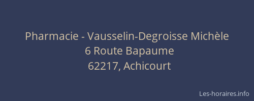 Pharmacie - Vausselin-Degroisse Michèle