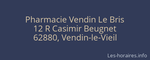 Pharmacie Vendin Le Bris