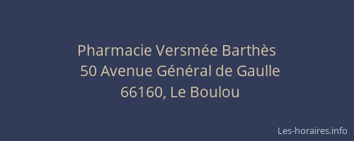 Pharmacie Versmée Barthès