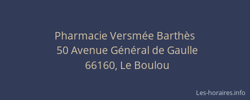 Pharmacie Versm&eacute;e Barth&egrave;s