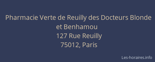 Pharmacie Verte de Reuilly des Docteurs Blonde et Benhamou