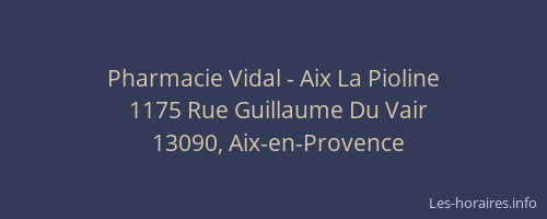Pharmacie Vidal - Aix La Pioline