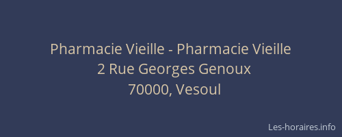 Pharmacie Vieille - Pharmacie Vieille