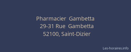 Pharmacier  Gambetta