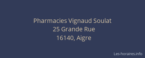 Pharmacies Vignaud Soulat