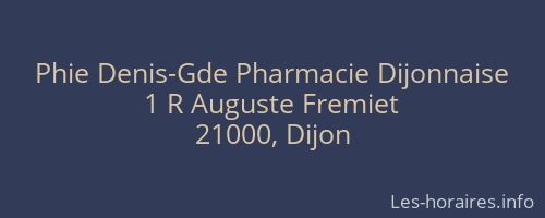 Phie Denis-Gde Pharmacie Dijonnaise