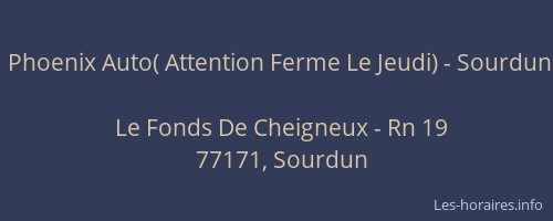 Phoenix Auto( Attention Ferme Le Jeudi) - Sourdun