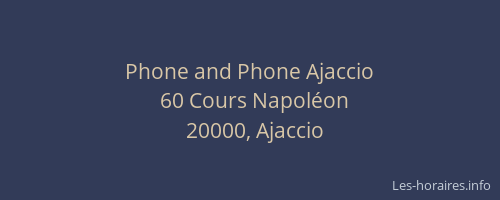 Phone and Phone Ajaccio