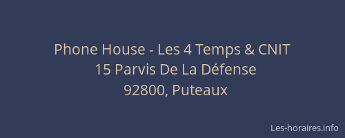 Phone House - Les 4 Temps & CNIT