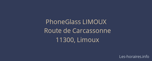PhoneGlass LIMOUX