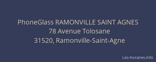 PhoneGlass RAMONVILLE SAINT AGNES