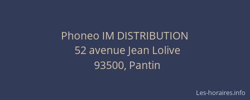 Phoneo IM DISTRIBUTION