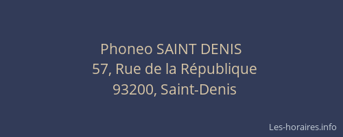 Phoneo SAINT DENIS
