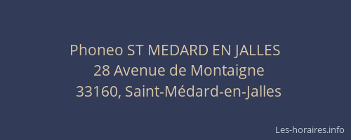 Phoneo ST MEDARD EN JALLES