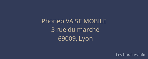 Phoneo VAISE MOBILE