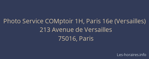 Photo Service COMptoir 1H, Paris 16e (Versailles)